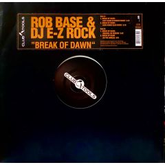 Rob Base & DJ E-Z Rock - Rob Base & DJ E-Z Rock - Break Of Dawn - Club Tools