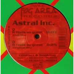 Astral Inc. - It Feels So Great - Fog Area Trance