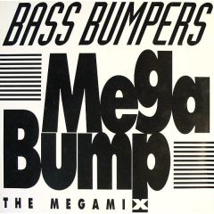 Bass Bumpers - Bass Bumpers - Mega Bump - Dance Street