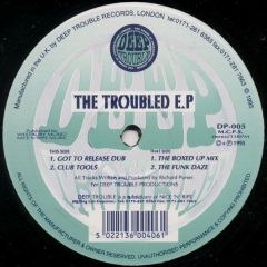 Deep Trouble - Deep Trouble - The Troubled EP - Deep Trouble