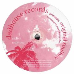 Original Soulboy - Original Soulboy - Touch The Sun (Remixes) - Dadhouse