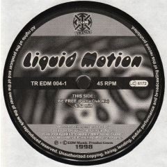 Liquid Motion - Liquid Motion - Be Free - Edm Trance