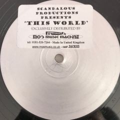 Scandalous Productions - Scandalous Productions - This World - MOS