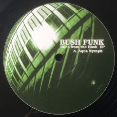 Bush Funk - Bush Funk - Tales From The Bush EP - Soma Quality Recordings