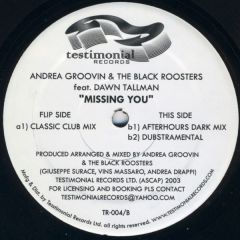 Andrea Groovin & The Black Roosters - Andrea Groovin & The Black Roosters - Missing You - Testimonial Records
