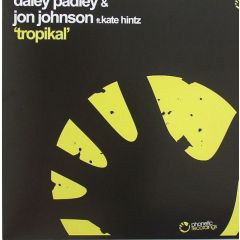 Daley Padley & Jon Johnson - Daley Padley & Jon Johnson - Tropikal - Phonetic