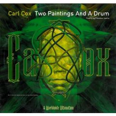 Carl Cox - Carl Cox - Two Paintings And A Drum - Ultimatum