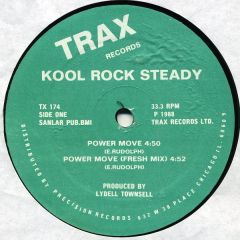 Kool Rock Steady - Kool Rock Steady - Power Move - Trax