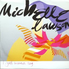 Michelle Lawson - Michelle Lawson - I Just Wanna Say - Mercury