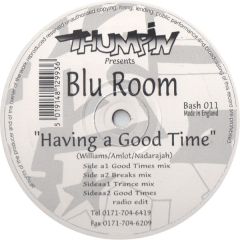 Blu Room - Blu Room - Having A Good Time - Thumpin