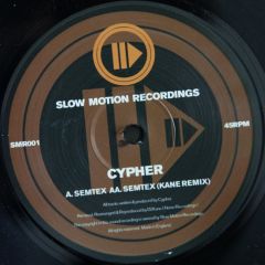 Cypher - Cypher - Semtex - Slow Motion