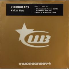 Klubbheads - Klubbheads - Kickin' Hard Part 2 - Wonderboy