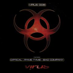 Optical/Ryme Tyme/Bad Company - Optical/Ryme Tyme/Bad Company - Twisted/Seizure - Virus 