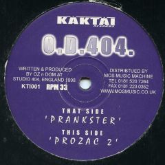 OD404 - OD404 - Prankster / Prozak 2 - Kaktai Records