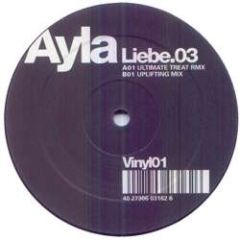 Ayla - Ayla - Liebe.03 - Unsubmissive Records