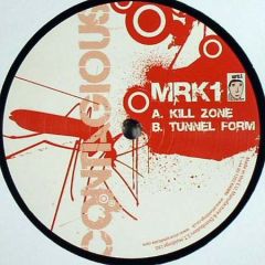 Mark One - Mark One - Kill Zone / Tunnel Form - Contagious Recordings