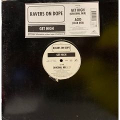 Ravers On Dope - Ravers On Dope - Get High - EMI Electrola