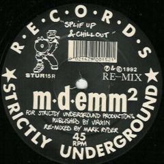 M-D-Emm - M-D-Emm - Spliff Up & Chill Out (Remix) - Strictly Underground