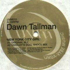 Dawn Tallman - New York City Girl - Undavybe