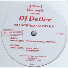 DJ Deller - DJ Deller - All Sorted Flavas EP - 4 Real Records