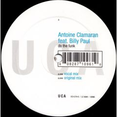 Antoine Clamaran Feat. Billy Paul - Antoine Clamaran Feat. Billy Paul - Do The Funk - UCA Records