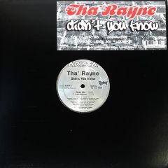 Tha Rayne - Tha Rayne - Didn't You Know - Arista