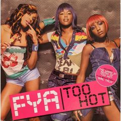 FYA - FYA - Too Hot - Def Jam
