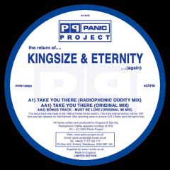 Kingsize & Eternity - Kingsize & Eternity - Take You There - Panic Project