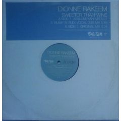 Dionne Rakeem - Dionne Rakeem - Sweeter Than Wine (Remixes) - Virgin