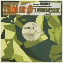 Junior O Feat Christian Urich - Junior O Feat Christian Urich - 2 Much Happened - R-Senal