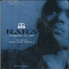RaRa Featuring IMx And Mila J - RaRa Featuring IMx And Mila J - Throw It Up - MCA Records