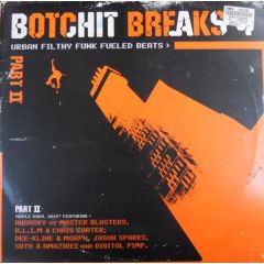 Botchit Breaks - Botchit Breaks - Botchit Breaks 4 (Part 2) - Botchit Breaks