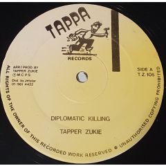 Tapper Zukie - Tapper Zukie - Diplomatic Killing - Tappa