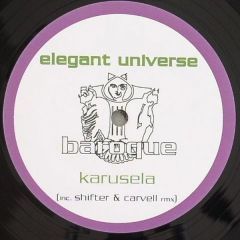 Elegant Universe - Elegant Universe - Karusela - Baroque