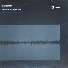 DJ Gregory - DJ Gregory - Tropical Soundclash - Defected