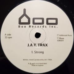 Jay Trax - Jay Trax - Strong - Bush Boo