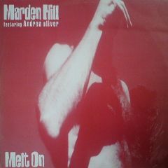 Marden Hill Featuring Andrea Oliver - Marden Hill Featuring Andrea Oliver - Melt On - On Delancey Street