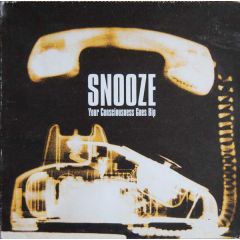 Snooze - Snooze - Your Consciousness Goes Bip - Ssr Records