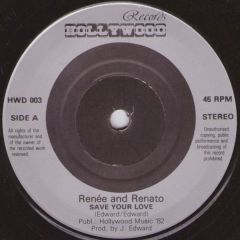 RenéE & Renato - RenéE & Renato - Save Your Love - Hollywood Records