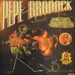 Pepe Bradock - Pepe Bradock - 6 Million Pintades - Atavisme 1