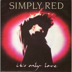 Simply Red - Simply Red - It's Only Love - WEA