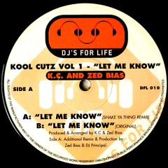 Zed Bias & Kc - Zed Bias & Kc - Let Me Know(Kool Cutz Vol 1) - DFL