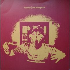 Woolph Presents - Woolph Presents - The Woolph EP - Classic 