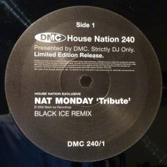 Nat Monday - Nat Monday - Tribute (Black Ice Remix) - DMC