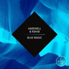 Hardwell & Rehab - Hardwell & Rehab - Blue Magic - Rising Music