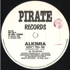 Alkimia - Alkimia - Don't Tell Me - Pirate Records