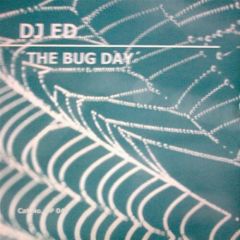 DJ Ed - DJ Ed - The Bug Day - Upbeat Records