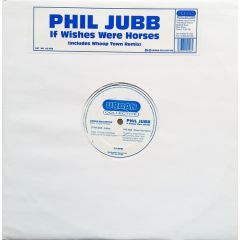 Phil Jubb - Phil Jubb - If Wishes Were Horses - Urban Collective