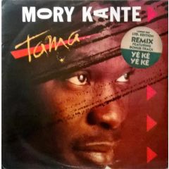 Mory Kanté - Mory Kanté - Tama (Remix) / Yeke Yeke (Remix) - London Records
