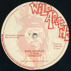 Super Cat - Super Cat - Bank Account - Wild Apache